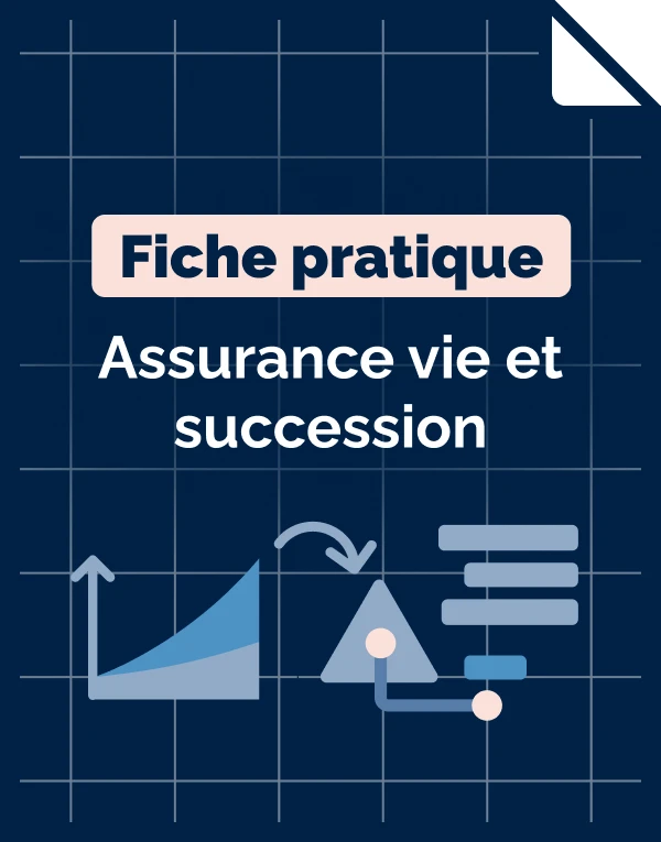 Miniature feuillet, la succession en assurance vie.