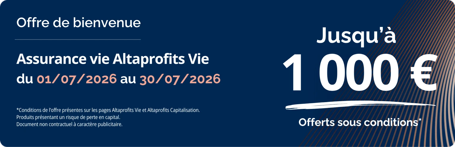 Altaprofits Vie, jusqu'à 1 000 offerts jusqu'au 30 juillet 2026